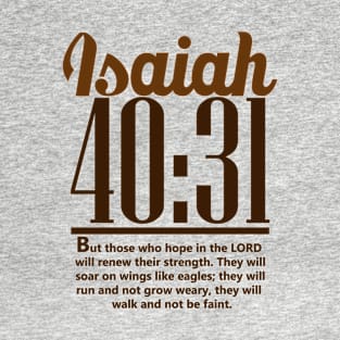 Brown Isaiah 40:31 ; Christian clothing | Bible verse T-Shirt